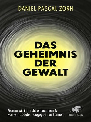 cover image of Das Geheimnis der Gewalt